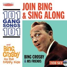 Crosby Bing - Join Bing And Sing Along 101 Gang S ryhmässä CD @ Bengans Skivbutik AB (3034754)