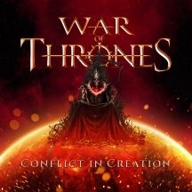 War Of Thrones - Conflict In Creation ryhmässä CD @ Bengans Skivbutik AB (3052695)