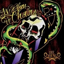 Wisdom In Chains - Die Young (Bonus Edition) ryhmässä CD @ Bengans Skivbutik AB (3113692)