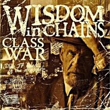 Wisdom In Chains - Class War (Bonus Edition) ryhmässä CD @ Bengans Skivbutik AB (3113693)