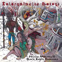 Mitchell Nicole & Black Earth Ensem - Intergalactic Beings ryhmässä CD @ Bengans Skivbutik AB (3113835)