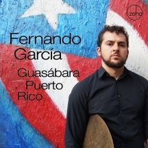 Garcia Fernando - Guasabara Puerto Rico ryhmässä CD @ Bengans Skivbutik AB (3113855)