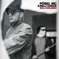 Pöbel Mc/Milli Dance - Soli-Inkasso