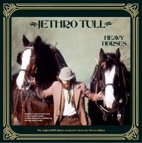 JETHRO TULL - HEAVY HORSES