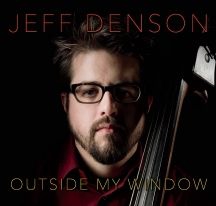 Denson Jeff - Outside My Window ryhmässä CD @ Bengans Skivbutik AB (3205339)