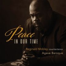 Mobley Reginald & Agave Baroque - Peace In Our Time ryhmässä CD @ Bengans Skivbutik AB (3205647)