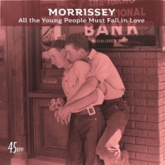 Morrissey - All The Young People Must Fall