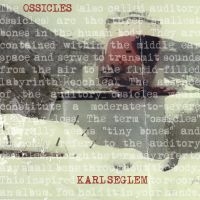 Seglem Karl - Ossicles