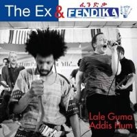 Ex And Fendika - Lale Guma