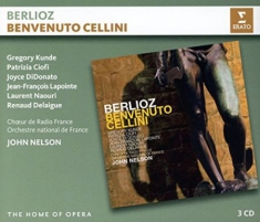 JOHN NELSON - BERLIOZ: BENVENUTO CELLINI