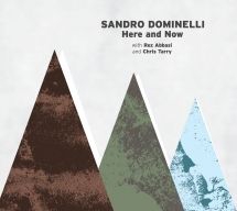 Dominelli Sandro - Here And Now ryhmässä CD @ Bengans Skivbutik AB (3225015)