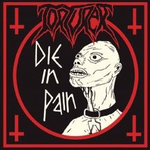 Torturer - Die In Pain ryhmässä CD @ Bengans Skivbutik AB (3225045)