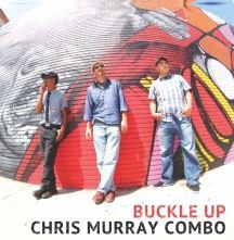 Murray Chris & Combo - Buckle Up ryhmässä VINYYLI @ Bengans Skivbutik AB (3225063)