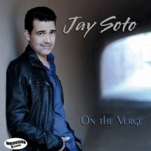 Soto Jay - On The Verge ryhmässä CD @ Bengans Skivbutik AB (3225093)