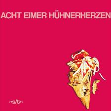 Acht Eimer Hühnerherzen - Acht Eimer Hühnerherzen ryhmässä CD @ Bengans Skivbutik AB (3225181)