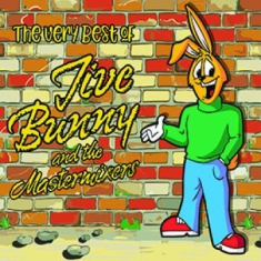 Jive Bunny And The Mastermixers - The Very Best Of Jive Bunny