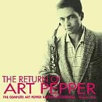 Art Pepper - Return Of Art Pepper ryhmässä CD @ Bengans Skivbutik AB (3234581)