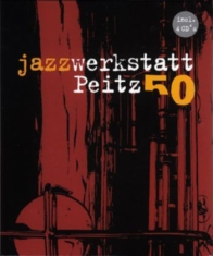 Various Artists - Jazzwerkstatt Peitz 50