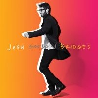 JOSH GROBAN - BRIDGES (CD DELUXE)