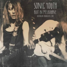 Sonic Youth - Riot In Melbourne