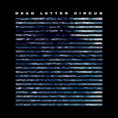 Dead Letter Circus - Dead Letter Circus (Vinyl)