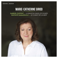 Marie-Catherine Girod - La Maison Dans Les Dunes/Le Chant De La Mer