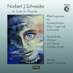 Schneider Enjott - ... So Lose Im Raume