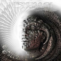 Meshuggah - Contradictions Collapse