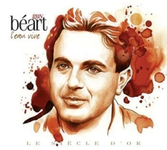 Beart Guy - Le Siecle D Or - Leau Vive