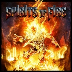 Spirits Of Fire - Spirits Of Fire