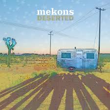 Mekons - Deserted