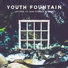 Youth Fountain - Letters To Our Former Selves ryhmässä VINYYLI @ Bengans Skivbutik AB (3505390)