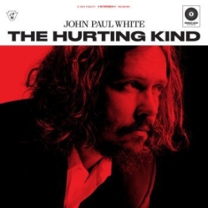 John Paul White - The Hurting Kind