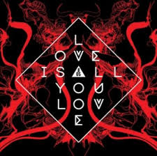 Band Of Skulls - Love Is All You Love