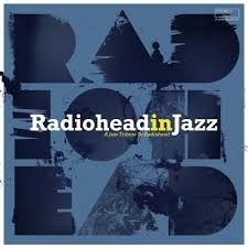 Various Artists - Radiohead In Jazz