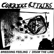 Current Affairs - Breeding Feeling B/W Draw The Line ryhmässä VINYYLI @ Bengans Skivbutik AB (3515030)