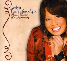 Turentine-Agee Evelyn - There's Gonna Be A Meeting