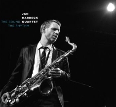 Harbeck Jan Quartet - The Sound The Ryhythm