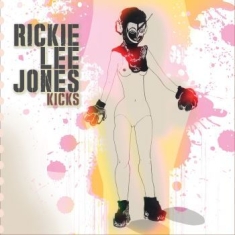 Rickie Lee Jones - Kicks