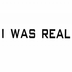 75 Dollar Bill - I Was Real