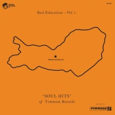 Various Artists - Bad Education Vol.1:Soul Hits Of Ti