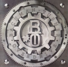 Bachman-Turner Overdrive - Bachman-Turner Overdrive