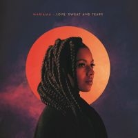 Mariama - Love, Sweat And Tears