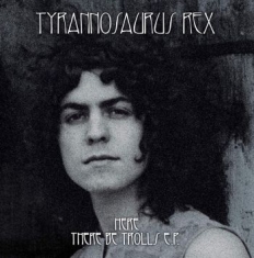 Tyrannosaurus Rex - Here There Be Trolls (7