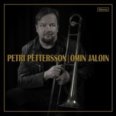 Petri Pettersson - Omin Jaloin