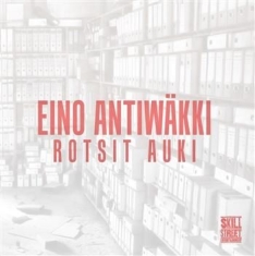 Eino Antiwäkki - Rotsit Auki