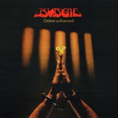 Budgie - Deliver Us From Evil