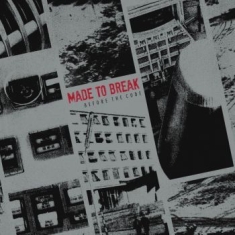 Made To Break - Before The Code