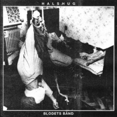 Halshug - Blodets Band