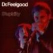 Dr Feelgood - Stupidity ryhmässä CD @ Bengans Skivbutik AB (3722950)